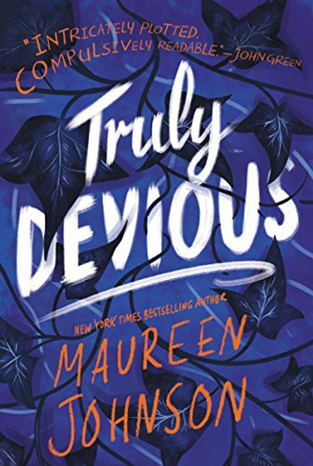 Truly Devious: A Mystery front cover by Maureen Johnson, ISBN: 0062338064