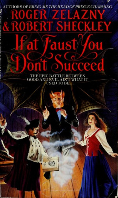 If at Faust You Don't Succeed front cover by Roger Zelazny, Robert Sheckley, ISBN: 0553565486