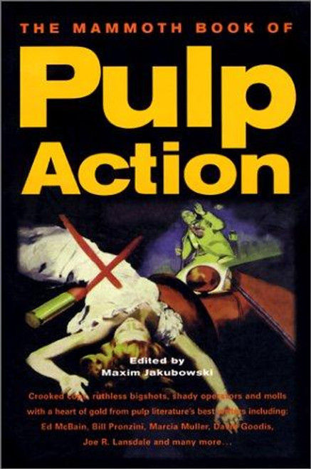 The Mammoth Book of Pulp Action front cover by Maxim Jakubowski, ISBN: 0786709200