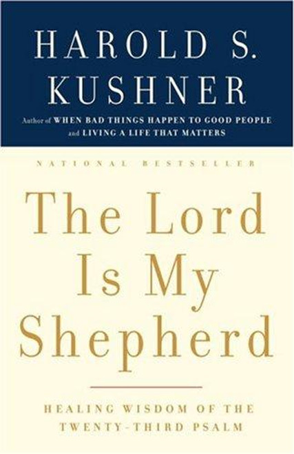 The Lord Is My Shepherd front cover by Harold S. Kushner, ISBN: 1400033357