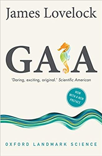 Gaia: A New Look at Life on Earth (Oxford Landmark Science) front cover by James Lovelock, ISBN: 0198784880
