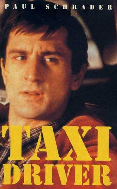 Taxi Driver front cover by Paul Schrader, ISBN: 0571203159