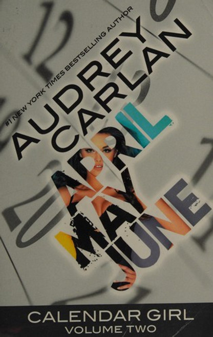 Calendar Girl: Volume Two front cover by Audrey Carlan, ISBN: 1943893047