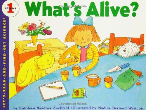 What's Alive? (Rise and Shine) (Let's-Read-and-Find-Out Science 1) front cover by Kathleen Weidner Zoehfeld, ISBN: 0064451321