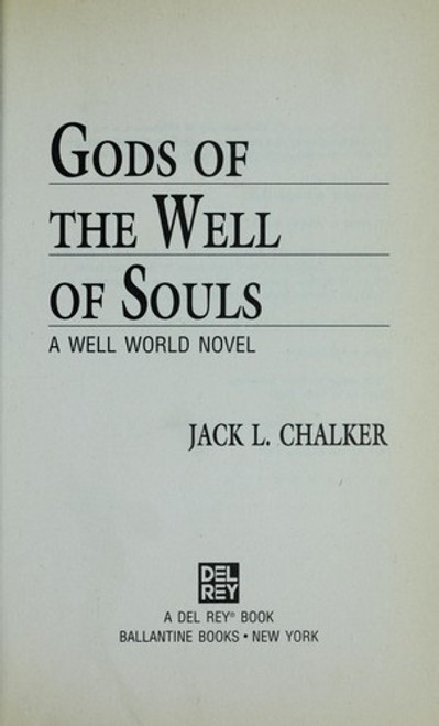 Gods of the Well of Souls 3 Watchers at the Well front cover by Jack L. Chalker, ISBN: 0345362039