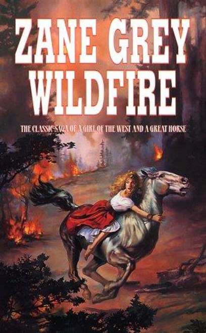 Wildfire front cover by Zane Grey, ISBN: 0812590384