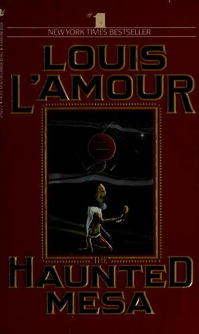 Haunted Mesa front cover by Louis L'Amour, ISBN: 0553270222