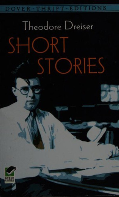 Short Stories (Dover Thrift Editions) front cover by Theodore Dreiser, ISBN: 0486282155