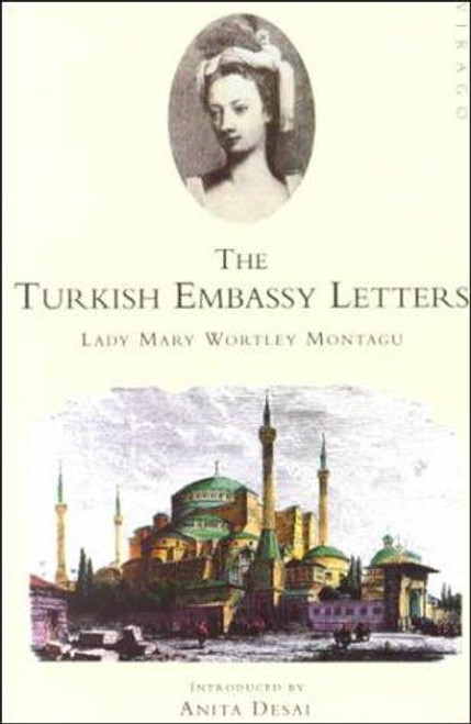 Turkish Embassy Letters front cover by Mary Wortley Montagu, ISBN: 1853816795