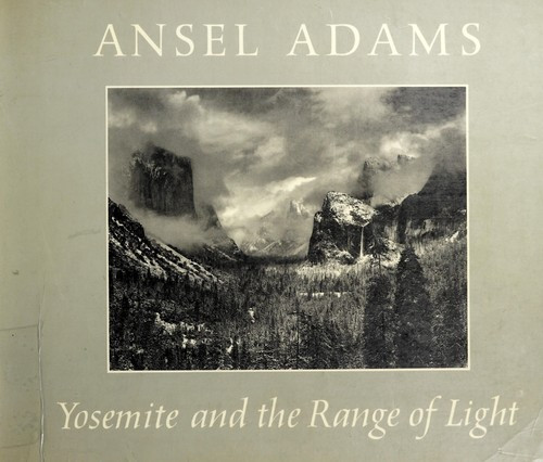 Yosemite and the Range of Light front cover by Ansel Adams, ISBN: 082121523x