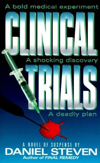 Clinical Trials front cover by Daniel Steven, ISBN: 0061011983
