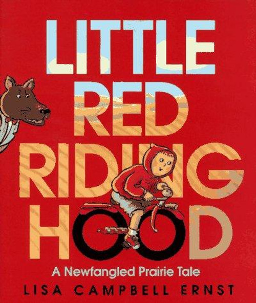 Little Red Riding Hood front cover by Lisa Campbell Ernst, ISBN: 0689801459