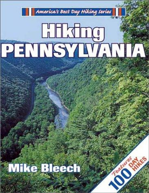 Hiking Pennsylvania (America's Best Day Hiking Series) front cover by Mike Bleech, ISBN: 0736001662