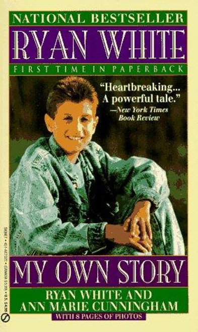Ryan White: My Own Story front cover by Ryan White,Ann Marie Cunningham, ISBN: 0451173228