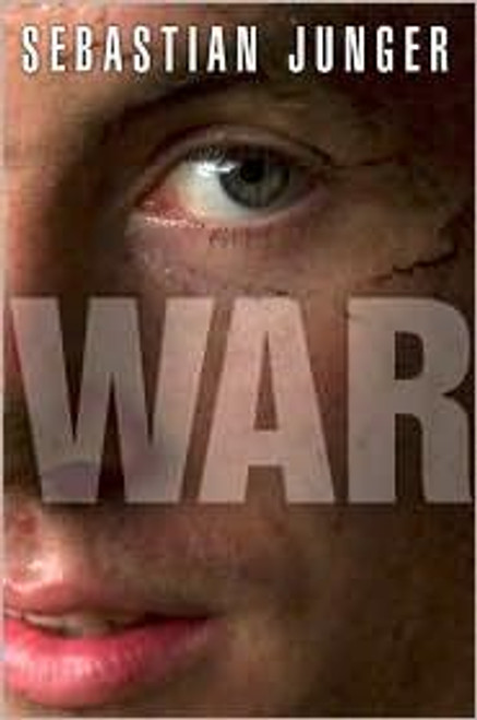 WAR front cover by Sebastian Junger, ISBN: 0446556246