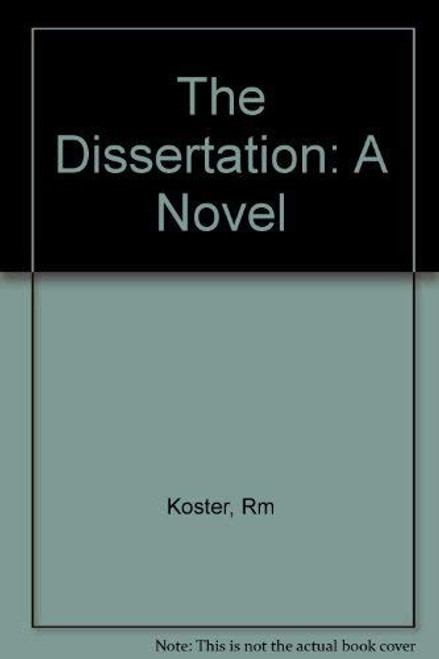 The Dissertation front cover by R. M. Koster, ISBN: 0393306488