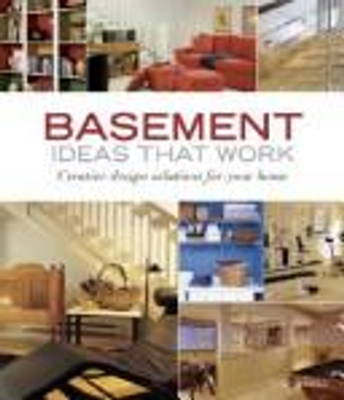 Basement Ideas That Work front cover by Peter Jeswald, ISBN: 1561589373