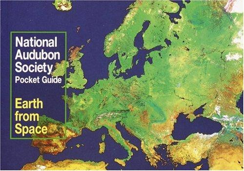 Earth from Space (National Audubon Society Pocket Guides) front cover by National Audubon Society, ISBN: 0679760571
