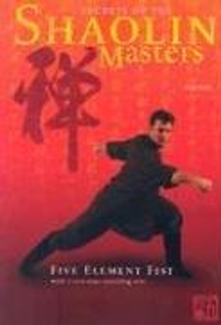 Secrets of the Shaolin Masters front cover by Paul Koh, ISBN: 0865680027