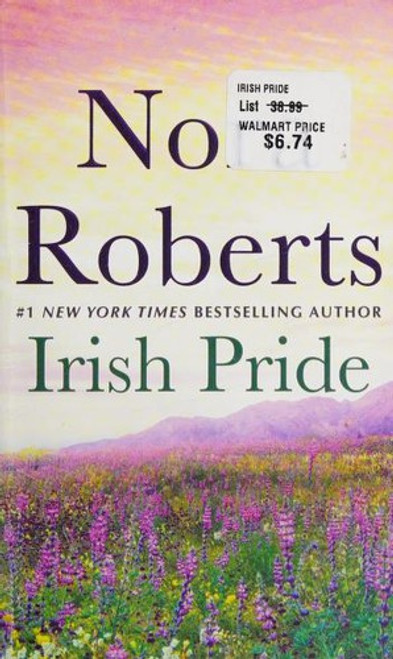 Irish Pride: Irish Thoroughbred, Sullivan's Woman front cover by Nora Roberts, ISBN: 1250783739