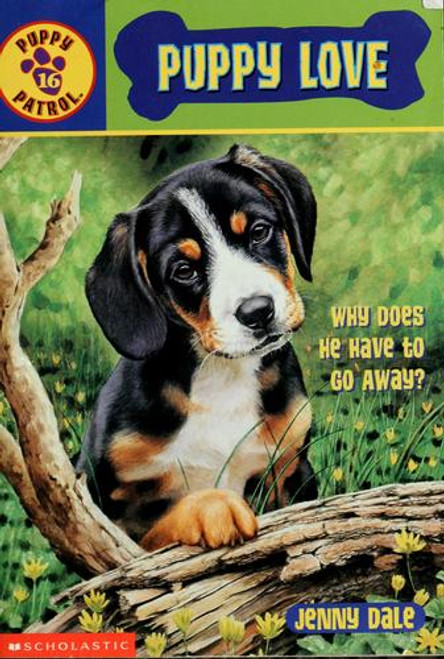 Puppy Love 16 Puppy Patrol front cover by Jenny Dale, ISBN: 0439319099