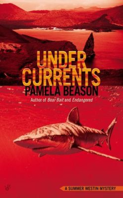 Undercurrents (A Summer Westin Mystery) front cover by Pamela Beason, ISBN: 0425252051