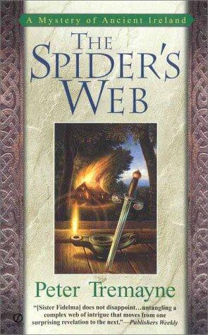 The Spider's Web front cover by Peter Tremayne, ISBN: 0451195590