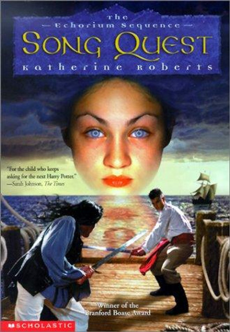 Song Quest 1 Echorium Sequence front cover by Katherine Roberts, ISBN: 0439338921