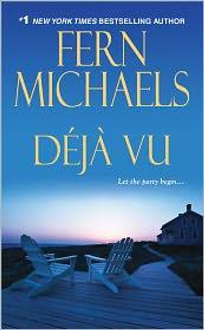 Deja Vu 19 Sisterhood front cover by Fern Michaels, ISBN: 1420111930