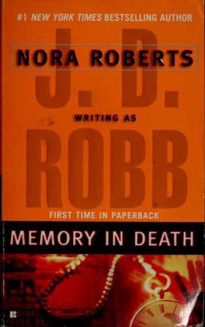 Memory In Death front cover by J. D. Robb, ISBN: 0425210731