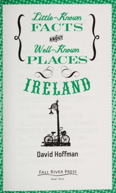 Ireland (Little-Known Facts about Well-Known Places) (January 2009) front cover by David Hoffman, ISBN: 1435104285