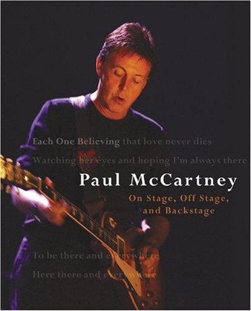 Each One Believing: On Stage, Off Stage, and Backstage front cover by Paul McCartney,Bill Bernstein, ISBN: 0811845079