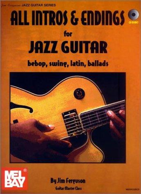 All Intros and Endings for Jazz Guitar: Bebop, Swing, Latin, Ballads front cover by Jim Ferguson, ISBN: 0786667354
