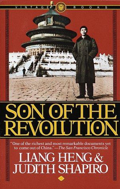 Son of the Revolution front cover by Liang Heng, Judith Shapiro, ISBN: 0394722744