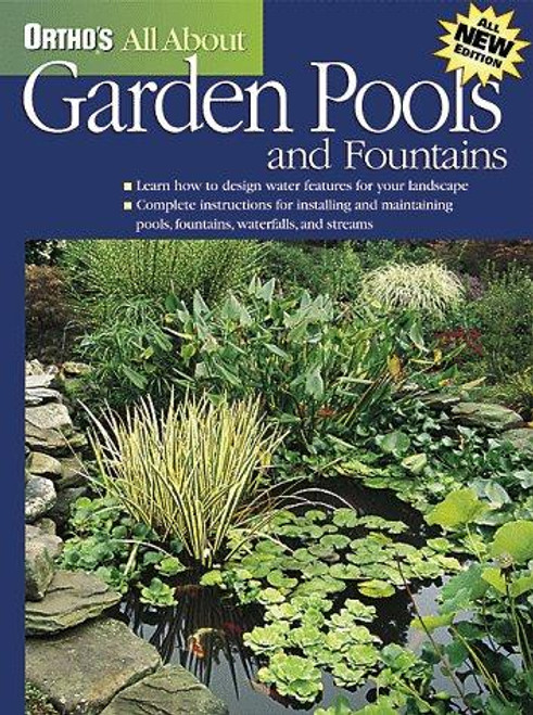 Garden Pools and Fountains (Ortho's All About Gardening) front cover by Ortho, ISBN: 0897214315