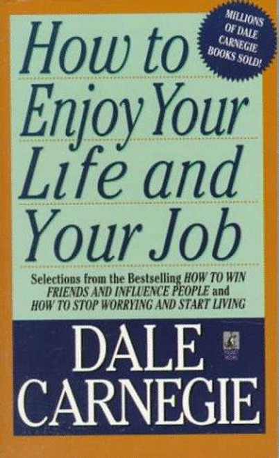 How to Enjoy Your Life and Your Job front cover by Dale Carnegie, ISBN: 0671708260