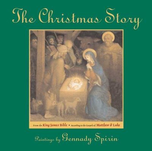 The Christmas Story: From the King James Bible front cover, ISBN: 0805086943