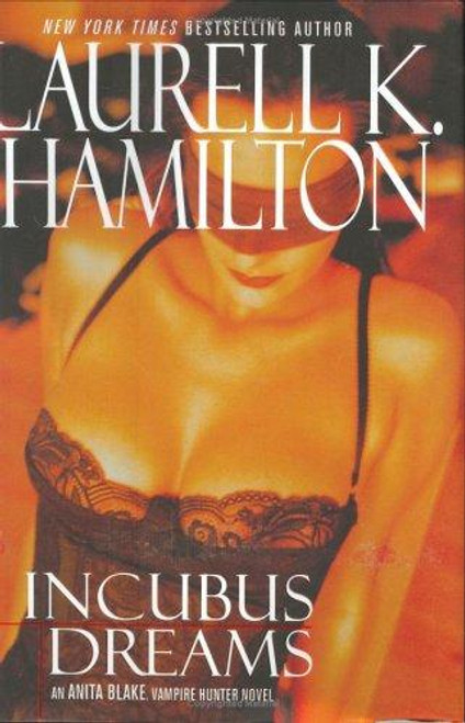 Incubus Dreams 12 Anita Blake, Vampire Hunter front cover by Laurell K. Hamilton, ISBN: 0515139750