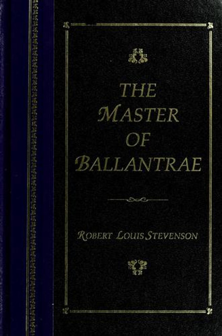 The Master of Ballantrae: A Winter's Tale (The World's Best Reading) front cover by Robert Louis Stevenson, ISBN: 0895776294