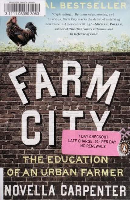 Farm City: The Education of an Urban Farmer front cover by Novella Carpenter, ISBN: 0143117289