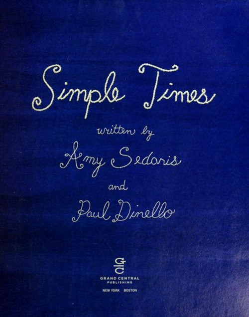 Simple Times: Crafts for Poor People front cover by Amy Sedaris, ISBN: 044655703X