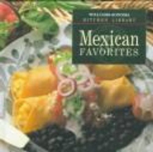 Mexican Favorites (Williams-Sonoma Kitchen Library) front cover by Susanna Palazuelos, ISBN: 0783502702