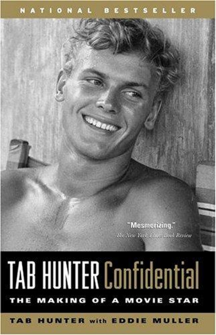 Tab Hunter Confidential front cover by Hunter, ISBN: 1565125487