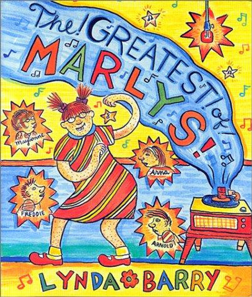 The Greatest of Marlys front cover by Lynda Barry, ISBN: 1570612609