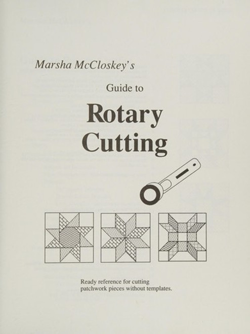 Guide to Rotary Cutting front cover by Marsha McCloskey, ISBN: 0963542214