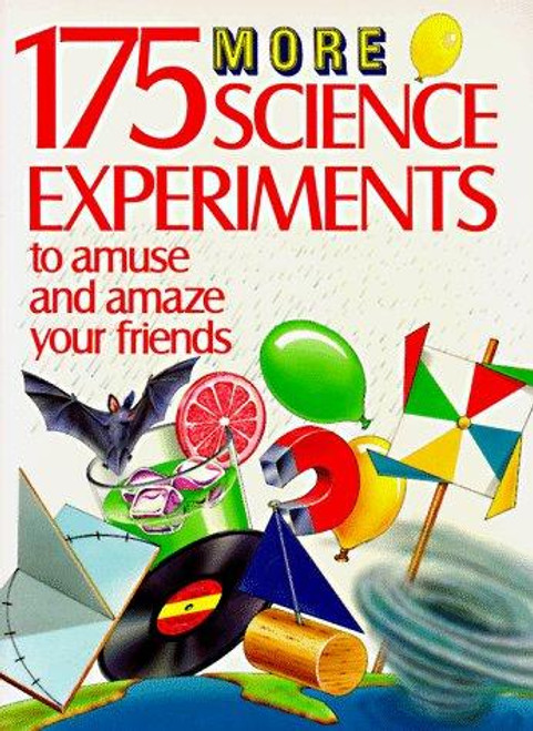 175 More Science Experiments to Amuse and Amaze Your Friends front cover by Terry Cash,Steve Parker,Barbara Taylor, ISBN: 0679803904