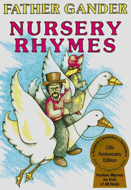 Father Gander Nursery Rhymes: The Equal Rhymes Amendment front cover by Father Gander, ISBN: 0911655123