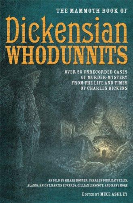 The Mammoth Book of Dickensian Whodunnits front cover by Mike Ashley, ISBN: 0786719710