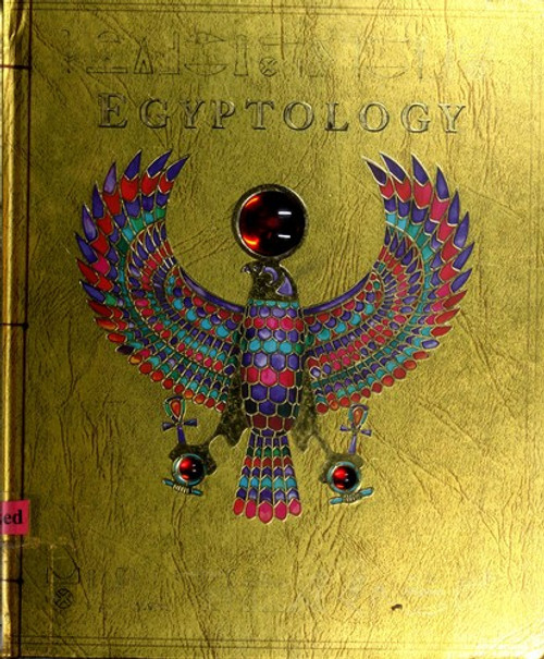 Egyptology front cover by Helen Ward, Ian Andrew, Dugald Steer, ISBN: 0763626384