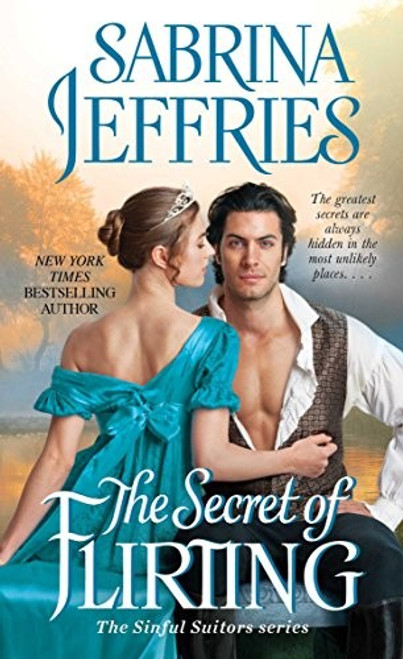 The Secret of Flirting (5) (The Sinful Suitors) front cover by Sabrina Jeffries, ISBN: 1501144480